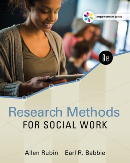 Empowerment Series: Research Methods for Social Work (MindTap Course List) 9th Edition