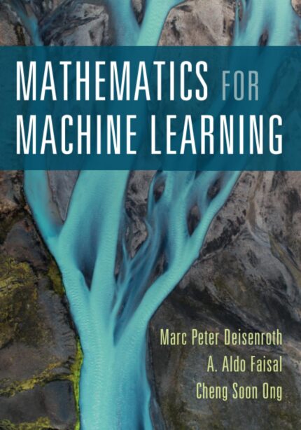Mathematics for Machine Learning 1st Edition