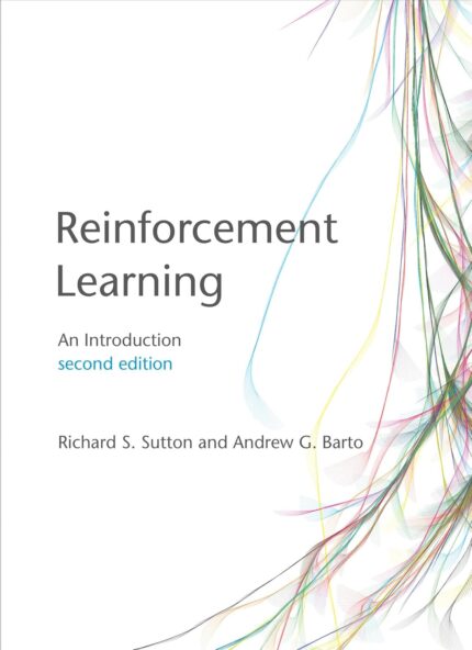 Reinforcement Learning, second edition: An Introduction 2nd Edition