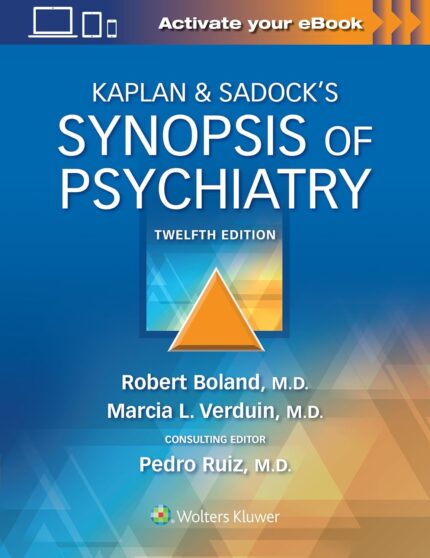 Kaplan & Sadock's Synopsis of Psychiatry Twelfth Edition