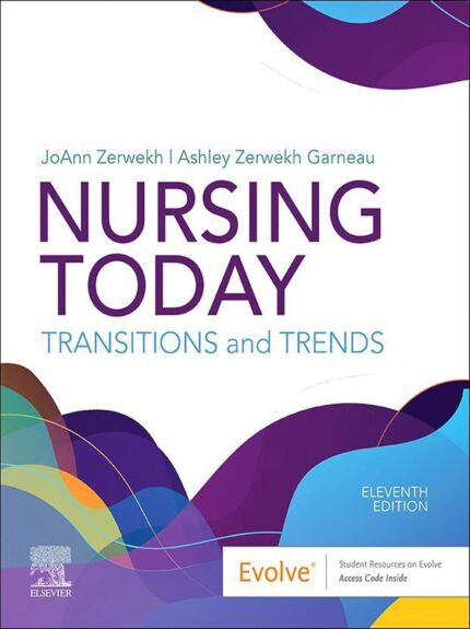 Nursing Today 11th Edition Transition and Trends