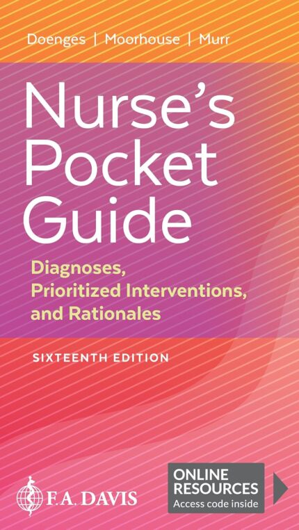 Nurse's Pocket Guide 16th Edition Diagnoses, Prioritized Interventions, and Rationales
