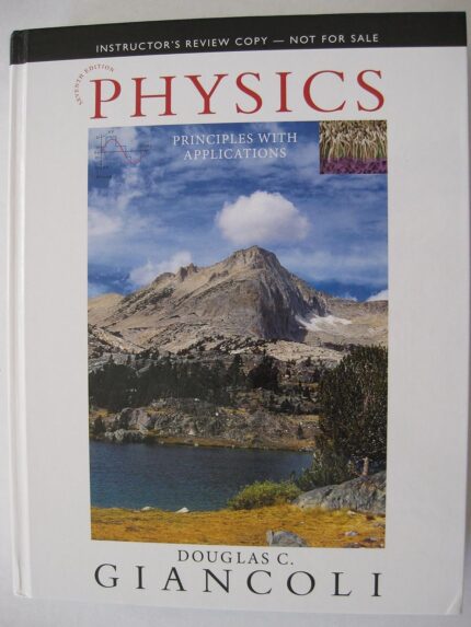 Physics: Principles with Applications (7th Edition) - Standalone book 7th Edition