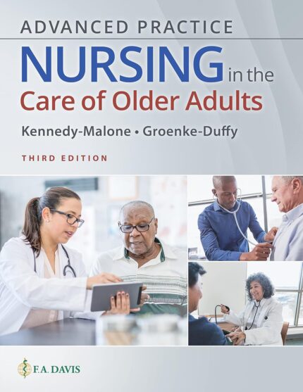 Advanced Practice Nursing in the Care of Older Adults 3rd Edition