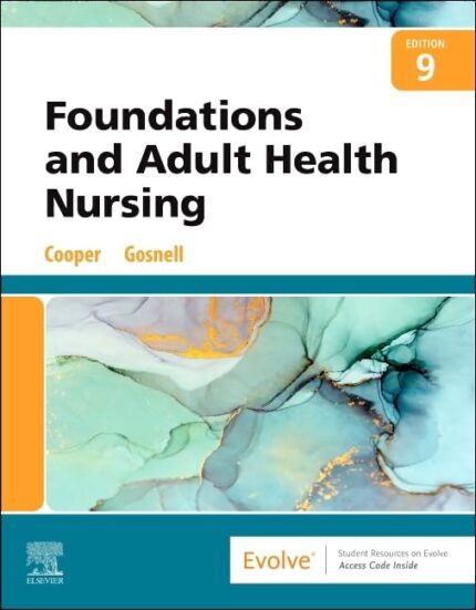 Foundations and Adult Health Nursing 9th Edition